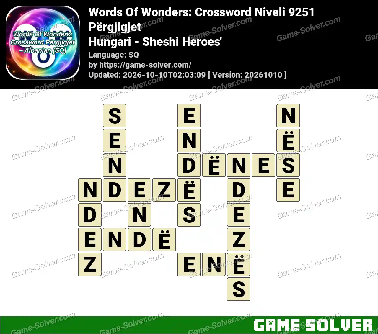 Words Of Wonders: Crossword Niveli 9251 Përgjigjet – Hungari – Sheshi Heroes’